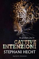   Cattive intenzioni