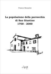 La popolazione della parrocchia di San Giustino. 1700 - 2000