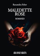 Maledette rose