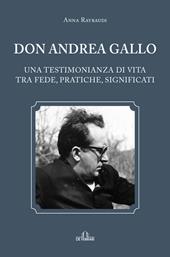 Don Andrea Gallo. Una testimonianza di vita tra fede, pratiche, significati
