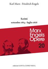 Opere complete. Vol. 20: Scritti settembre 1864-luglio 1868.