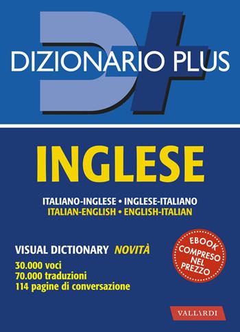 Dizionario inglese plus. Italiano-inglese, inglese-italiano  - Libro Vallardi A. 2023, Dizionari plus | Libraccio.it