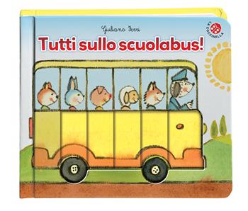 Tutti sullo scuolabus! - Giuliano Ferri - Libro La Coccinella 2020, Fuori collana | Libraccio.it