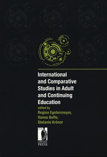 International and comparative studies in adult and continuing education  - Libro Firenze University Press 2020, Studies on adult learning and education | Libraccio.it