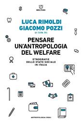 Pensare un'antropologia del welfare. Etnografie dello stato sociale in Italia