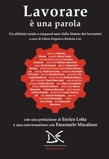 Lavorare è una parola. Un alfabeto corale a cinquant'anni dallo Statuto dei lavoratori  - Libro Donzelli 2020, Rosso e nero | Libraccio.it