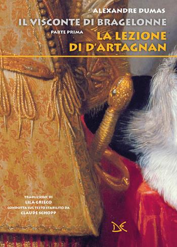 La lezione di d'Artagnan. Il visconte di Bragelonne. Vol. 1 - Alexandre Dumas - Libro Donzelli 2023, Fiabe e storie | Libraccio.it