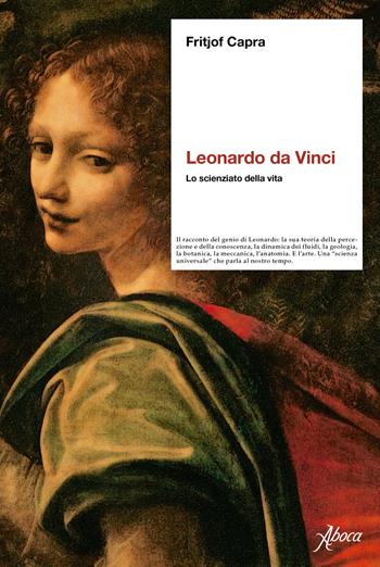Leonardo da Vinci. Lo scienziato della vita - Fritjof Capra - Libro Aboca Edizioni 2023 | Libraccio.it