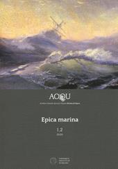 AOQU. Achilles Orlando Quixote Ulysses. Rivista di epica (2020). Vol. 2: Epica marina
