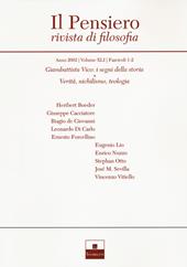 Il pensiero. Rivista di filosofia (2002). Vol. 41: Giambattista Vico: i segni della storia-Verità, nichilismo, teologia.