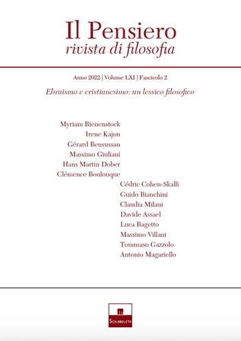 pensiero. Rivista di filosofia. Vol. 61: Ebraismo e cristianesimo: un lessico filosofico  - Libro Inschibboleth 2023 | Libraccio.it