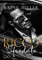 Ricco sfondato. La dinastia dei Blackstone. Vol. 1