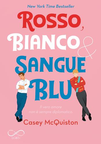 Rosso, bianco & sangue blu - Casey McQuiston - Libro Hope 2021 | Libraccio.it