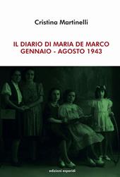 Il diario di Maria De Marco. Gennaio-Agosto 1943