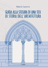 Guida alla stesura di una tesi di storia dell'architettura