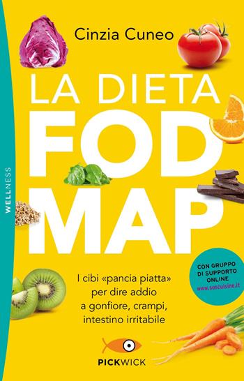 La dieta FODMAP - Cinzia Cuneo - Libro Sperling & Kupfer 2020, Pickwick. Wellness | Libraccio.it