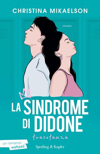 Tracotanza. La sindrome di Didone - Christina Mikaelson - Libro Sperling & Kupfer 2023, Paperback Original | Libraccio.it
