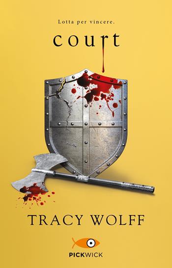 Court. Serie Crave vol. 4 - Tracy Wolff - Libro Sperling & Kupfer 2023, Pickwick | Libraccio.it
