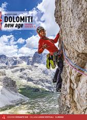 Dolomiti new age. 130 bolted routes up to 7a