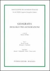 Geografia. Dialogo tra generazioni. Vol. 1