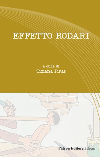 Effetto Rodari  - Libro Pàtron 2023, Letteraria | Libraccio.it