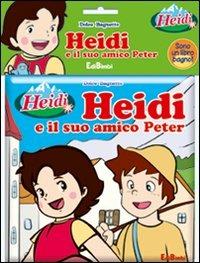 Heidi e il suo amico Peter  - Libro Edibimbi 2012 | Libraccio.it