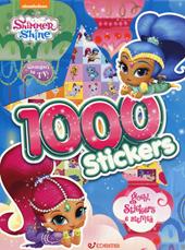 1000 stickers. Giochi, stickers e attività. Shimmer & Shine. Ediz. a colori