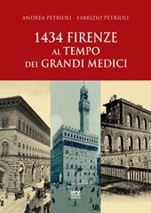 1434: Firenze al tempo dei Grandi Medici