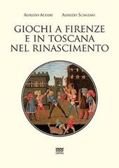 Giochi a Firenze e in Toscana nel Rinascimento
