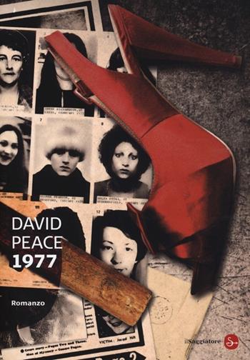 1977 - David Peace - Libro Il Saggiatore 2013, Narrativa. Tascabili | Libraccio.it