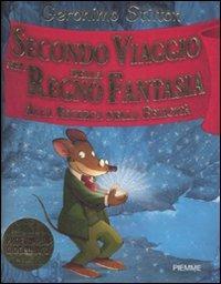 Secondo viaggio nel Regno della Fantasia. Ediz. illustrata - Geronimo Stilton - Libro Piemme 2008, Grandi libri | Libraccio.it