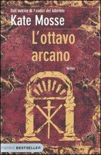 L'ottavo arcano - Kate Mosse - Libro Piemme 2010, Bestseller | Libraccio.it