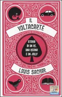 Il voltacarte. Storia di un re, una regina e un jolly - Louis Sachar - Libro Piemme 2012, Il battello a vapore. One shot | Libraccio.it