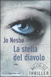 La stella del diavolo - Jo Nesbø - Libro Piemme 2011, Bestseller | Libraccio.it