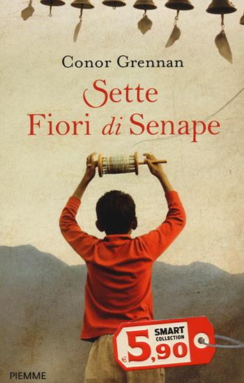 Sette fiori di senape - Conor Grennan - Libro Piemme 2014, Smart Collection | Libraccio.it