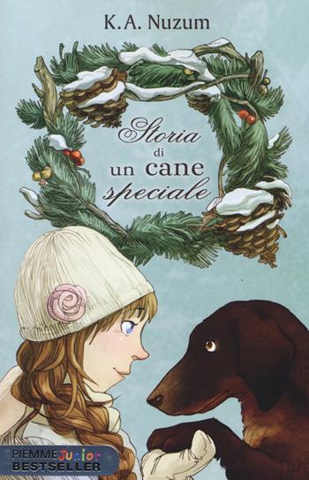 Storia di un cane speciale - K. A. Nuzum - Libro Piemme 2014, Piemme junior bestseller | Libraccio.it
