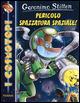 Pericolo spazzatura spaziale! - Geronimo Stilton - Libro Piemme 2015, I Cosmotopi | Libraccio.it