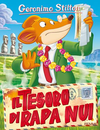 Il tesoro di Rapa Nui. Ediz. illustrata - Geronimo Stilton - Libro Piemme 2016, Storie da ridere | Libraccio.it