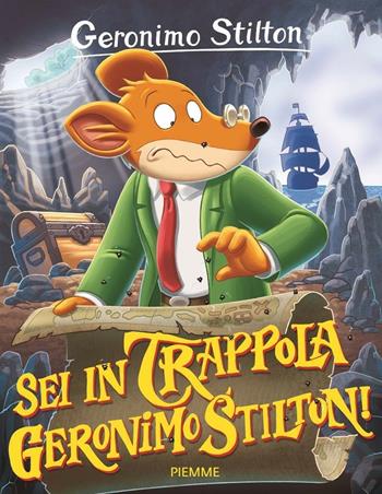 Sei in trappola, Geronimo Stilton! Ediz. illustrata - Geronimo Stilton - Libro Piemme 2016, Storie da ridere | Libraccio.it