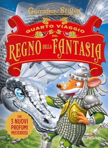 Quarto viaggio nel Regno della Fantasia - Geronimo Stilton - Libro Piemme 2017, Grandi libri | Libraccio.it