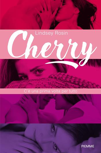 Cherry - Lindsey Rosin - Libro Piemme 2017 | Libraccio.it
