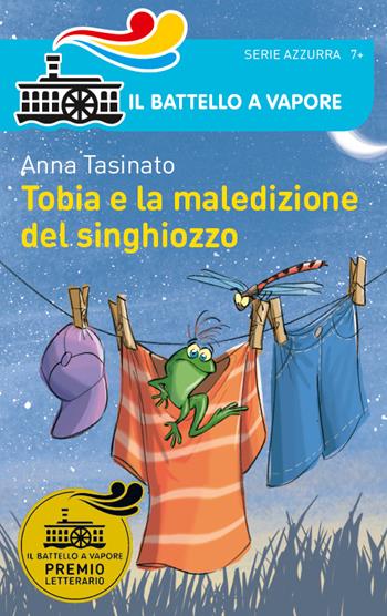 Tobia e la maledizione del singhiozzo - Anna Tasinato - Libro Piemme 2018, Il battello a vapore. Serie azzurra | Libraccio.it