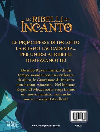 Il regno di mezzanotte. Le ribelli di Incanto - Tea Stilton - Libro Piemme 2021, Incanto | Libraccio.it