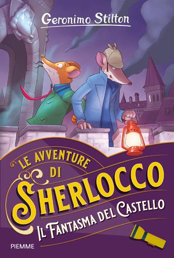 Il fantasma del castello - Geronimo Stilton - Libro Piemme 2021, Le avventure di Sherlocco | Libraccio.it
