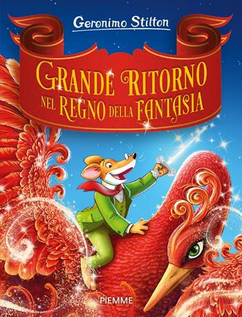Grande ritorno nel Regno della Fantasia - Geronimo Stilton - Libro Piemme 2021, Grandi Libri paperback | Libraccio.it