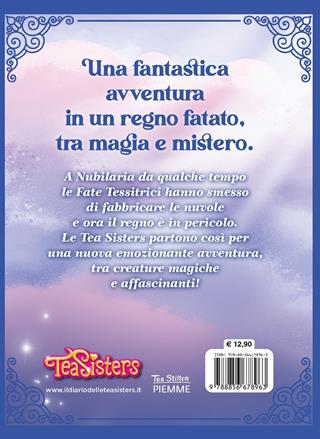 Il segreto delle fate delle nuvole - Tea Stilton - Libro Piemme 2021, Grandi Libri paperback | Libraccio.it