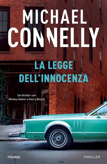 La legge dell'innocenza - Michael Connelly - Libro Piemme 2021, Maestri del thriller | Libraccio.it