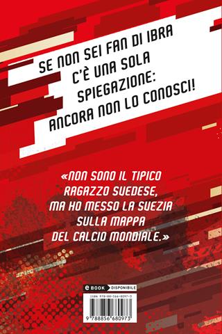 Ibra raccontato ai ragazzi - Emanuele Giulianelli - Libro Piemme 2021, Il battello a vapore. One shot | Libraccio.it