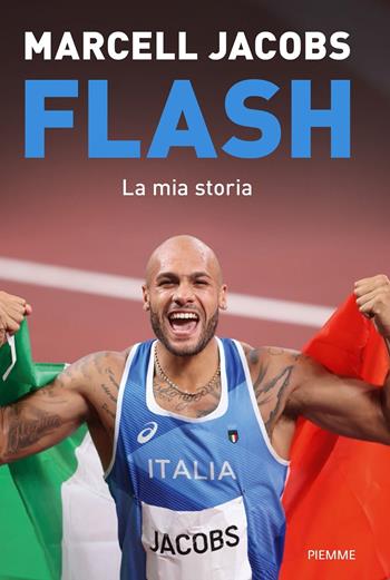 Flash. La mia storia - Marcell Jacobs - Libro Piemme 2022, Saggi PM | Libraccio.it