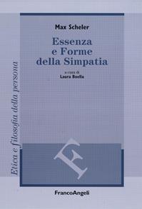 Essenza e forme della simpatia - Max Scheler - Libro Franco Angeli 2016, Filosofia | Libraccio.it